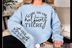 Believe you can and you&#039;re halfway Sleeve Svg Design Product Image 1