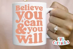 Small Business SVG | Believe You Can And You Will Product Image 1