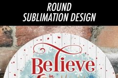Believe In The Magic | Christmas Round Sublimation Design Product Image 2