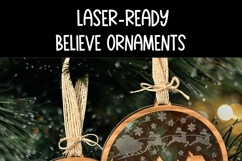 Laser Ready Believe Ornament SVGs | Cut and Engrave Product Image 3