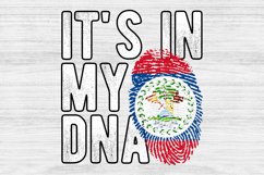 It&#039;s in my DNA Belize Flag Fingerprint PNG Sublimation Product Image 1