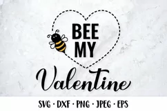 Bee My Valentine SVG. Funny Valentines quote. Shirt design Product Image 1