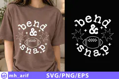 Bend And Snap SVG PNG T-shirt Design Product Image 1