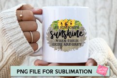 Be Someone&#039;s Sunshine, Mug Sublimation, Motivational Quote Product Image 2