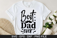 Best dad ever SVG - Father&#039;s Day Design Product Image 1