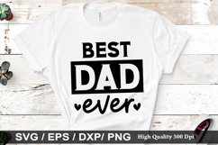 Best dad ever SVG - Father&#039;s Day Design Product Image 1