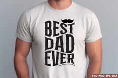 Best dad ever SVG, Happy Father&#039;s Day SVG Product Image 1