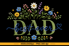 Best Dad Ever Floral PNG Design Fathers Day Celebrate