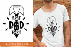 Best Dad Ever, Shirt and Tie Sublimation for Father's Day Product Image 1