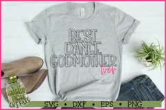 Best Dance Godmother Ever SVG File Product Image 1