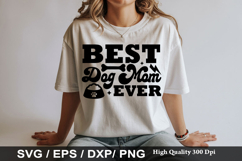 Best Dog Mom Ever - Dog Bandana SVG Design Product Image 1