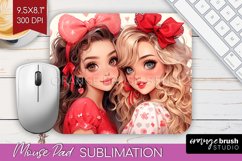 Valentine Girl Mouse Pad Sublimation - BFF Mousepad PNG Product Image 1