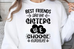 Best friends are the sisters we SVG, Friendshipe SVG Designs Product Image 1