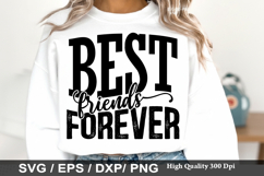 Best Friends Forever - Best Friend SVG Design Product Image 1