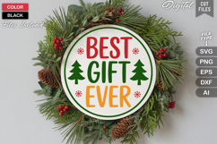Best Gift Ever SVG | Christmas Round Sign SVG | Xmas SVG Product Image 2