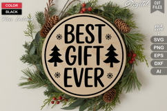 Best Gift Ever SVG | Christmas Round Sign SVG | Xmas SVG Product Image 3
