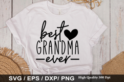 Best Grandma Ever - Grandma SVG Design Product Image 1