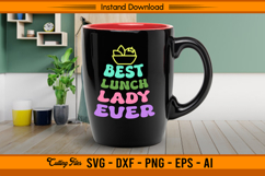 Best Lunch Lady Ever SVG Retro School Kitchen Design Product Image 3