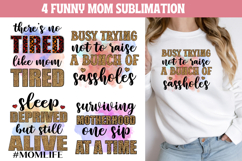 there&#039;s no tired like mom tired SVG, Funny Mom Sublimation S Product Image 1