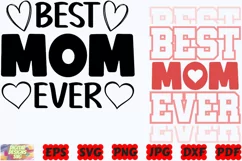 Best Mom Ever SVG | Best Mom SVG | Mom SVG | Mother SVG |PNG Product Image 3