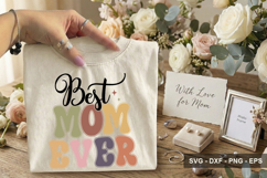 Best Mom Ever - Mother's Day Design Product Image 2