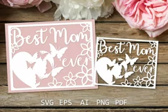 Best Mom Ever card SVG paper card for Mothers Day