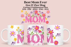 best mom ever coffee mug sublimation wrap glass mug wrap svg presized for 11oz and 15oz glass ready to cut and sublimation files