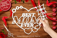 Best Mom Ever Laser and Paper Cut Gift Idea for Decoration Product Image 1