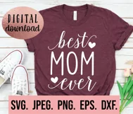 Best Mom Ever SVG - Mothers Day SVG - Most Loved Mom SVG Product Image 2