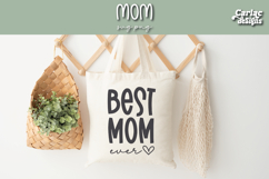 Best Mom Ever SVG