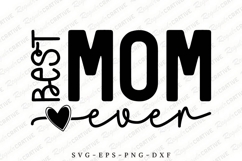 Best Mom Ever SVG Sublimation Design Product Image 1
