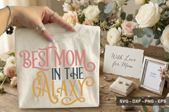 Best Mom In The Galaxy - Mother's Day Design Product Image 2