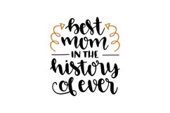 Best Mom In The History Of Ever Product Image 1