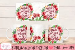 Best Mom in the World mug wrap PNG for sublimation Product Image 2