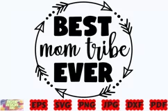 Best Mom Tribe Ever SVG | Best Mom SVG | Mom Tribe SVG | Mom Product Image 1
