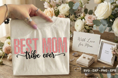 Best Mom Tribe Ever - Mother's Day Design Product Image 2