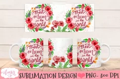 Best mum in the world mug wrap PNG for sublimation Product Image 1