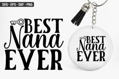 Best nana ever SVG - Keychain Design Product Image 1