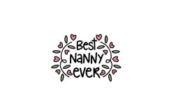 Best Nanny Ever SVG Cut File Product Image 1