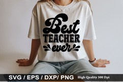 Best Teacher Ever - Teacher SVG Design Product Image 1
