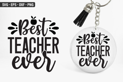 Best teacher ever - Keychain SVG Design Product Image 1