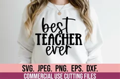 Best Teacher Ever SVG - Teacher SVG - Teacher Quote SVG Product Image 3