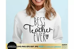 Download this Best Teacher Ever today for a good price. These Best Teacher Ever SVG are compatible with Cricut, Glowforge and Silhouette Cutting Machines.