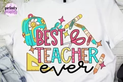 Best Teacher Ever PNG, Teacher Shirt Sublimation Design Product Image 2