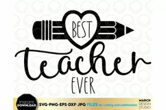 Download this Best Teacher Ever today for a good price. These Best Teacher Ever SVG are compatible with Cricut, Glowforge and Silhouette Cutting Machines.