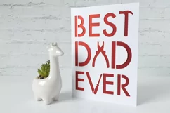 Best Dad Ever SVG for Mugs, Cards and T Shirts Product Image 3