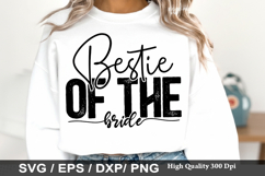Bestie Of The Bride - Best Friend SVG Design Product Image 1