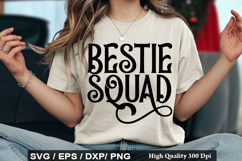 Bestie squad - Best Friend SVG Design Product Image 1