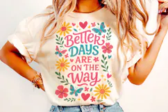 Better Days Are On The Way PNG, Positive, Inspirational PNG Product Image 2