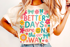 Floral Better Days Are On The Way PNG, Inspirational PNG Product Image 2
